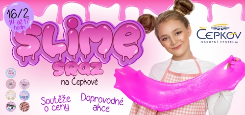 SLIME SRAZ NA ČEPKOVĚ